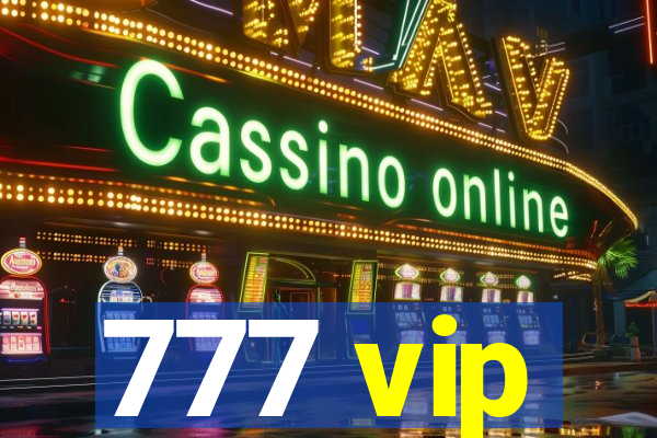 777 vip